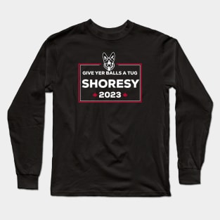 Letterkenny Shoresy for prime minister 2023 - white Long Sleeve T-Shirt